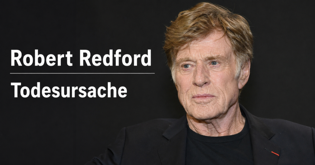 robert redford todesursache